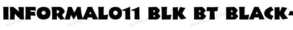Informal011 Blk BT Black字体转换